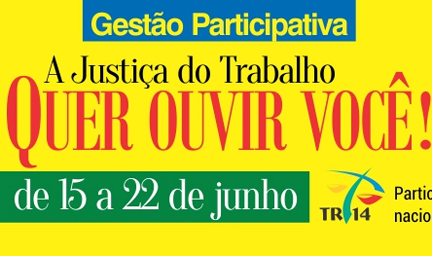 Consulta Pública na Justiça do Trabalho em Rondônia e Acre possibilita participação da sociedade na definição de Metas para 2019 