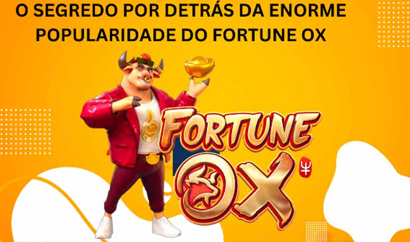 O segredo por detrás da enorme popularidade do Fortune Ox