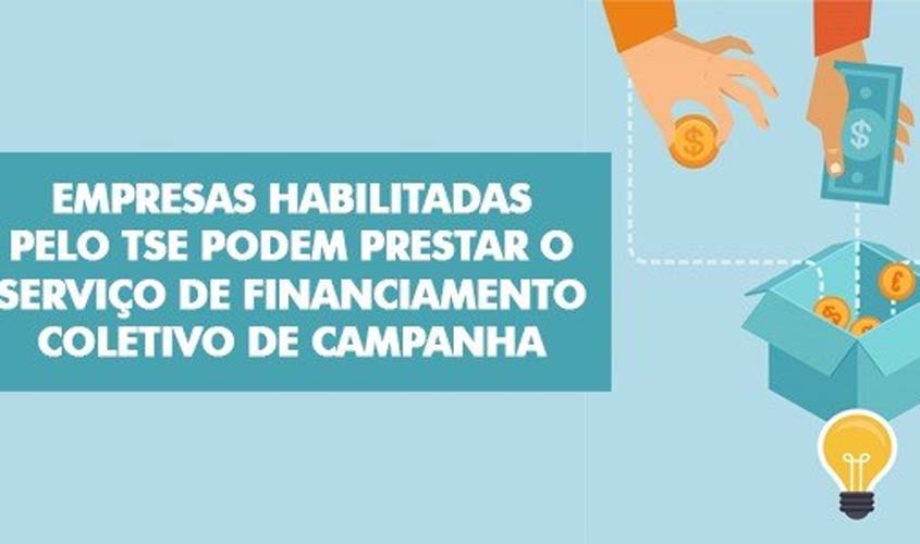 Conheça as empresas que podem fazer 'vaquinha virtual' para candidatos