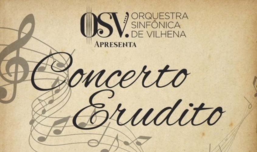 Orquestra Sinfônica de Vilhena realiza concerto erudito neste sábado