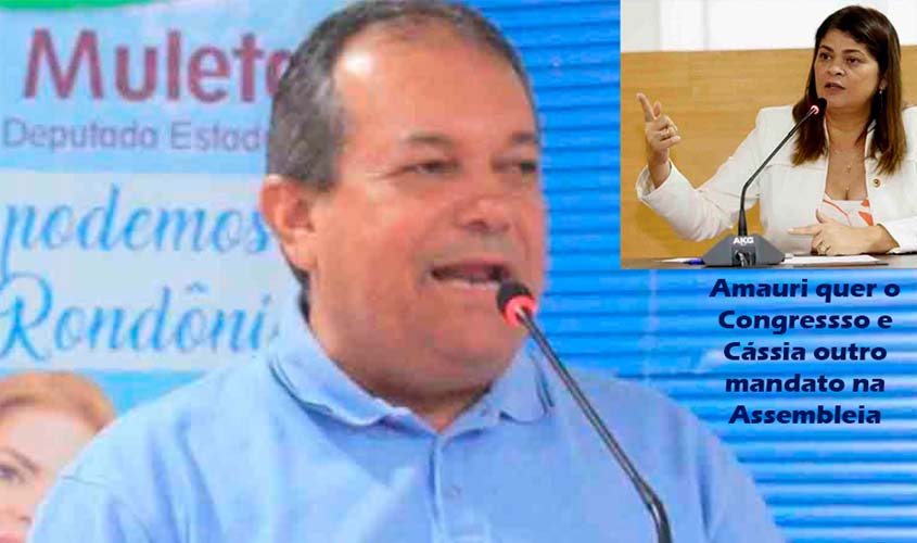 Amauri mira Câmara Federal e Cássia busca novo mandato