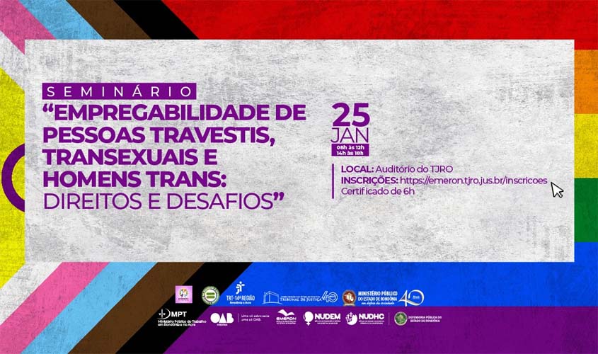 Emeron prorroga até o próximo dia 23 as inscrições para seminário sobre empregabilidade da comunidade trans