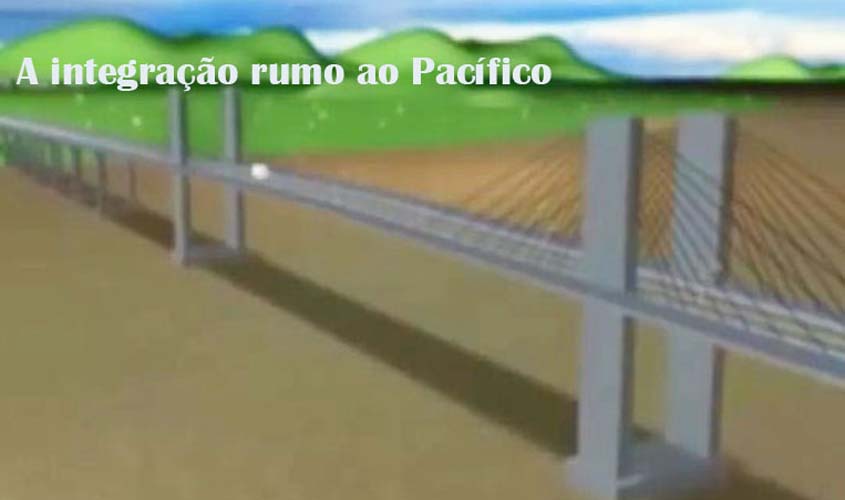 DESTA VEZ VAI SAIR? GOVERNO ANUNCIA INÍCIO DAS OBRAS DA PONTE BINACIONAL GUAJARÁ/BOLÍVIA AINDA PARA ESTE ANO