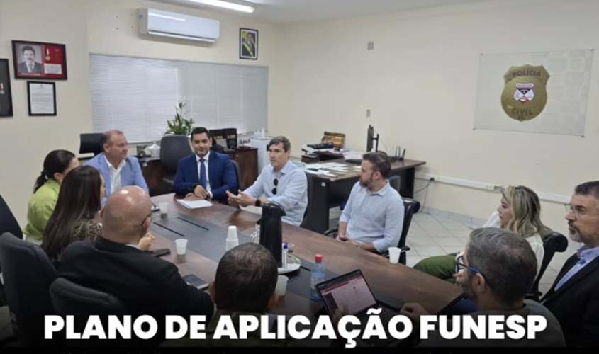 Polícia Civil define aplicação de recursos do FUNESP