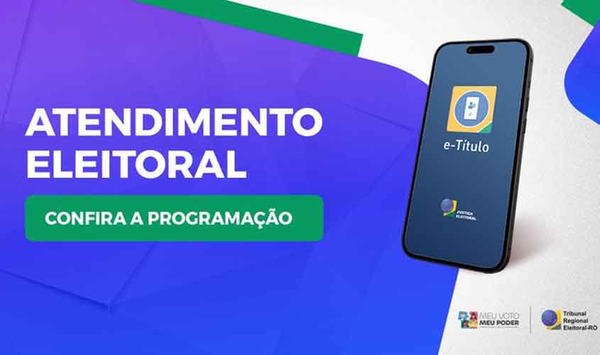 Atendimento Itinerante facilita regularização eleitoral. Confira a programação 23 a 28 de junho