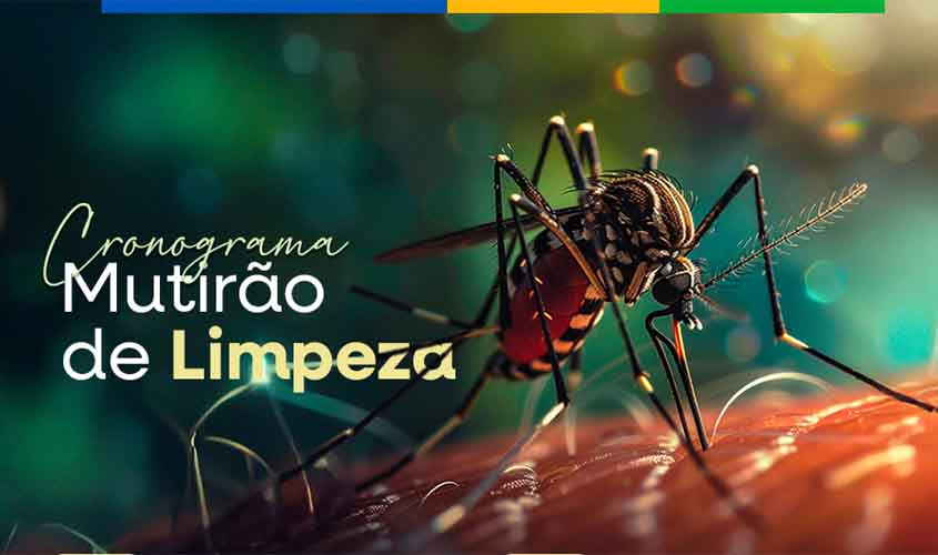 Mutirão de limpeza contra a Dengue começa na próxima segunda-feira, 22
