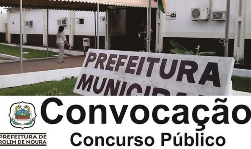 Confira os nomes: Prefeitura de Rolim de Moura convoca aprovados em concursos