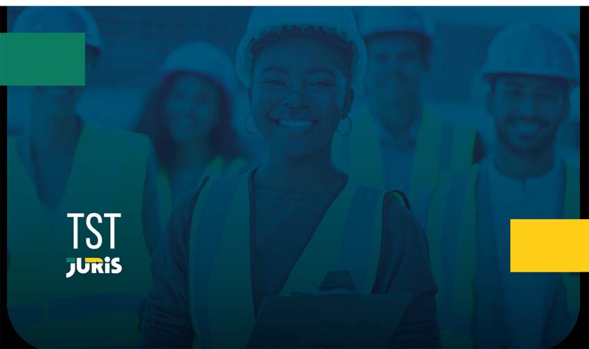 Trabalho decente é tema da newsletter TST Juris de outubro