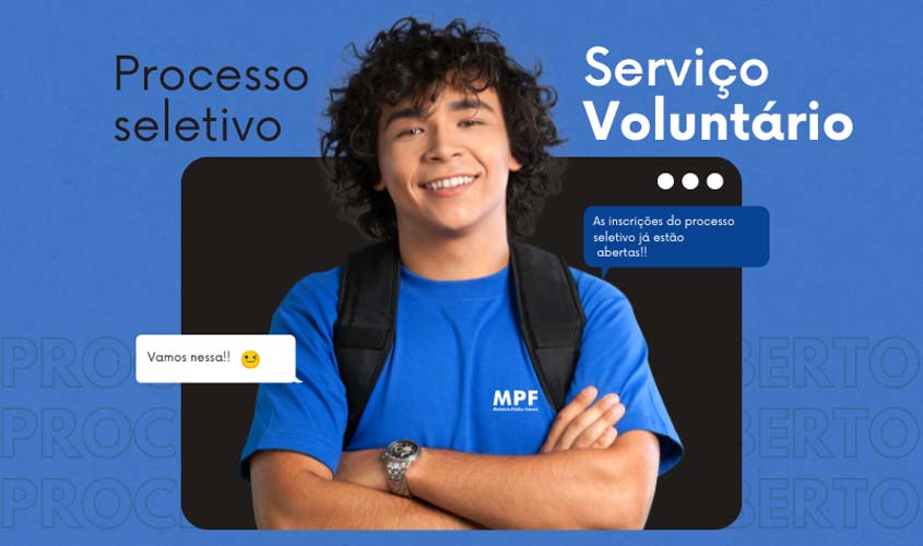 MPF abre processo seletivo para serviço voluntário