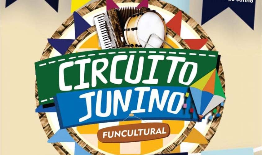 Circuito Junino, promovido pelo Município, inicia nesta sexta-feira