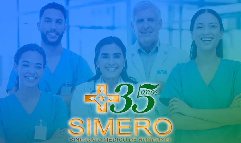 Simero celebra 35 anos de dedicação à categoria médica de Rondônia