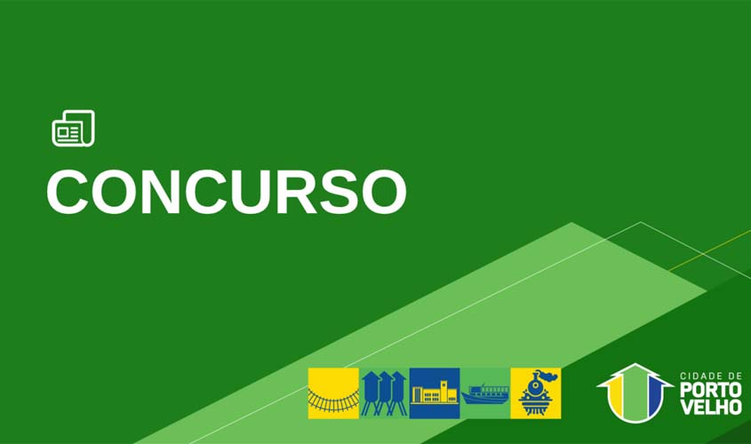 Prefeitura de Porto Velho lança concurso da Procuradoria Municipal