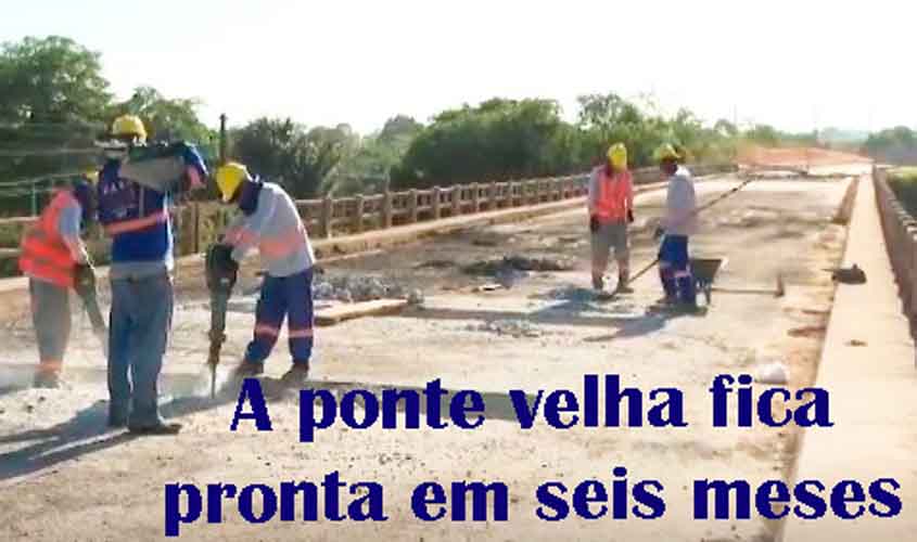 CONSÓRCIO RESPONSÁVEL PELA BR 364 VAI RESTAURAR A PONTE VELHA NO RIO CANDEIAS EM SEIS MESES