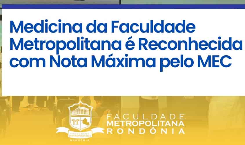 Medicina Metropolitana é Reconhecida com Nota Máxima pelo MEC