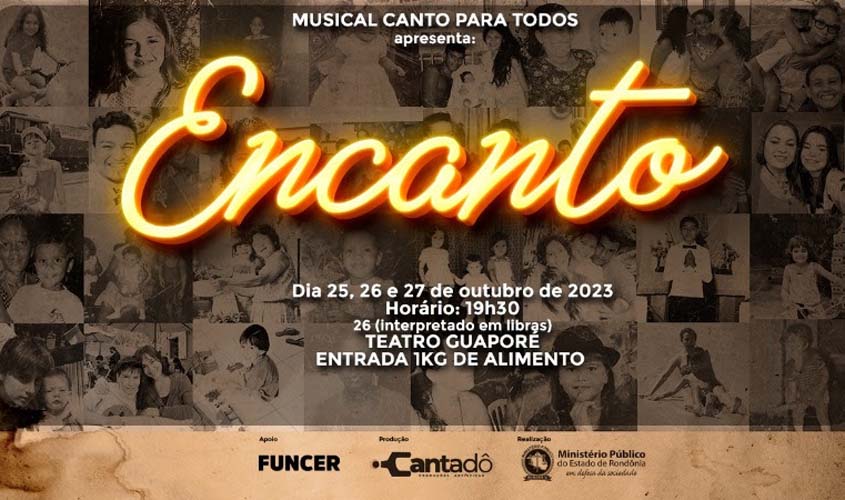 'Canto para Todos - Encanto' - Espetáculo Musical do MPRO promete emocionar público em três apresentações na capital