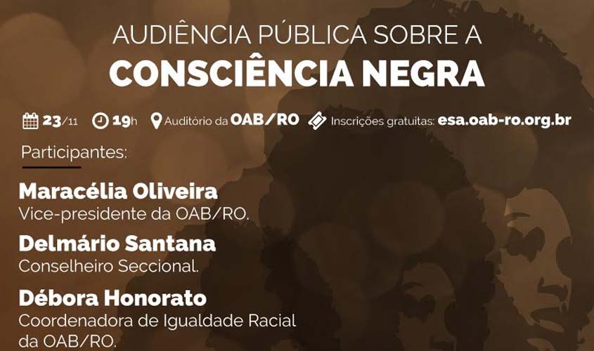 OAB/RO realiza audiência pública em alusão ao Dia da Consciência Negra
