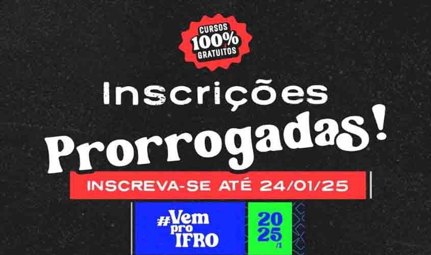 Prorrogado o prazo de inscrição no Seletivo Unificado (PSU/IFRO) 2025/1 do IFRO