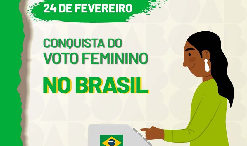 Conquista do voto feminino no Brasil completa 91 anos e OAB-RO destaca importância da data