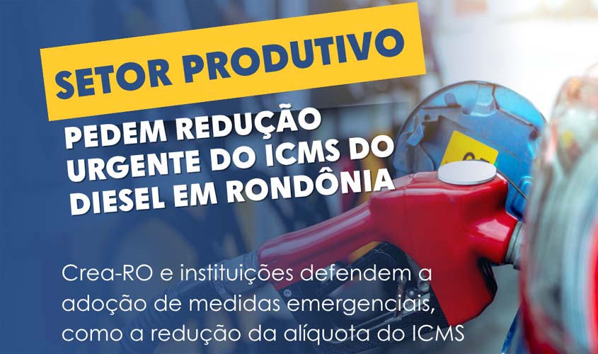 Crea-RO apoia redução do ICMS sobre combustíveis
