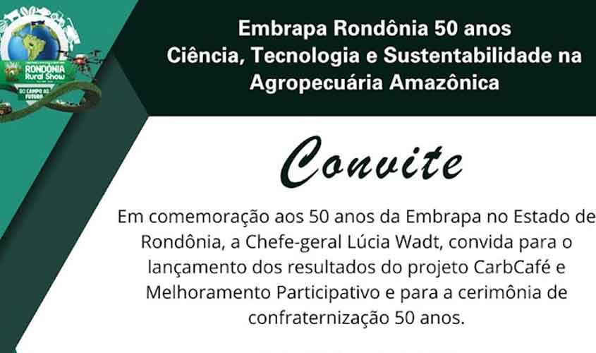 Convite - 50 anos Embrapa Rondônia