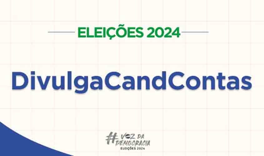 DivulgaCandContas: conheça as candidaturas já disponíveis na plataforma