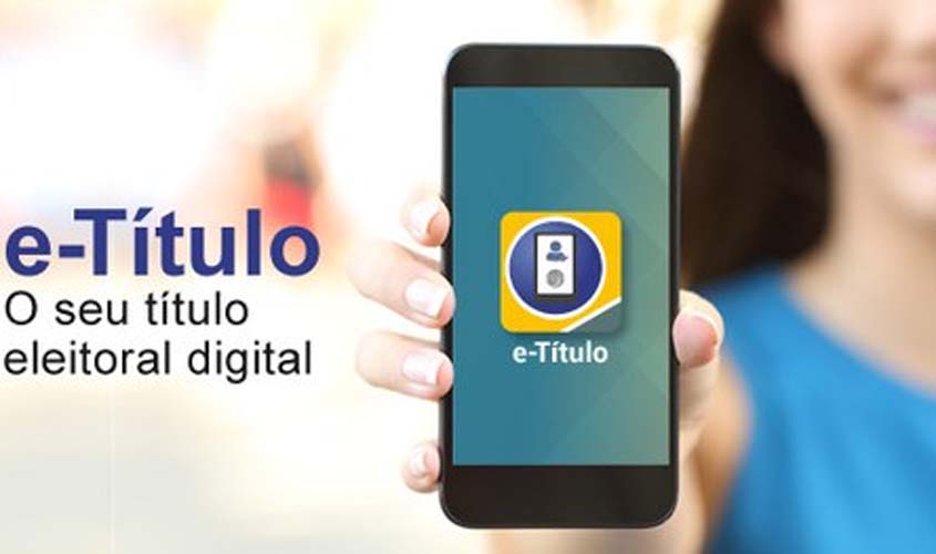 Aplicativo e-título traz múltiplas funções para facilitar a vida do eleitor