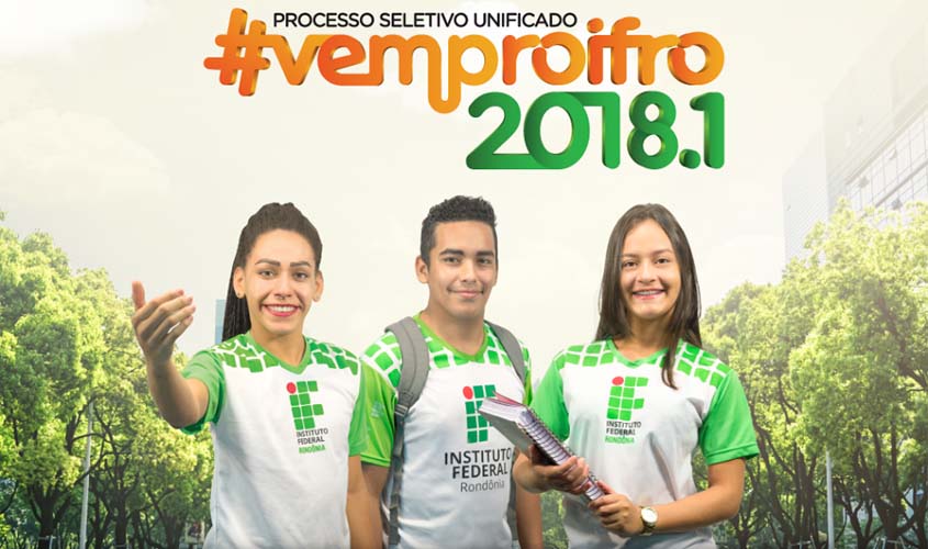 Inscrições para o processo seletivo 2018/1 do IFRO encerram na segunda-feira