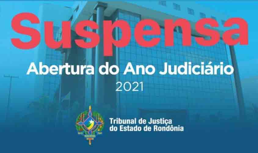 Sessão de abertura do ano Judiciário é suspensa