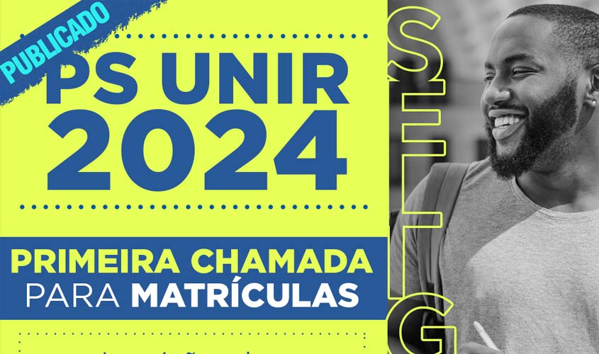 Primeira chamada para matrículas: prazo vai até dia 29 de março