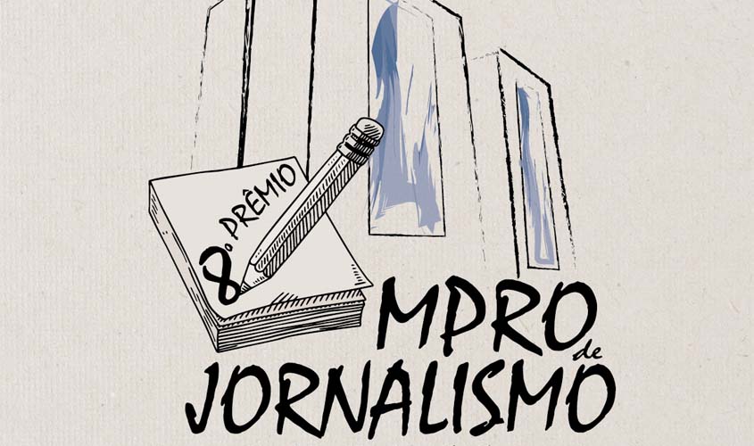 Ministério Público publica edital do 8º Prêmio MPRO de Jornalismo no Diário Oficial da Justiça