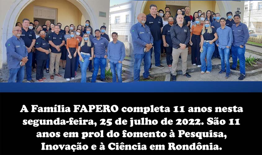 Fapero 11 anos de Rondônia: ciência, pesquisa e inovação