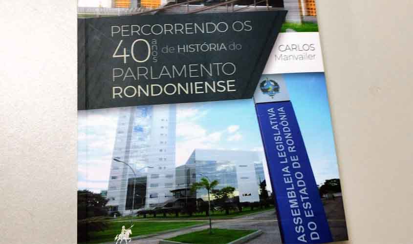 No Dia do Escritor, conheça o livro que retrata 40 anos do Poder Legislativo de Rondônia