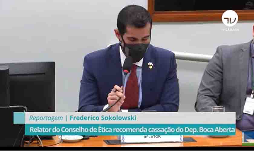 Relator recomenda ao Conselho de Ética a cassação do mandato do deputado Boca Aberta