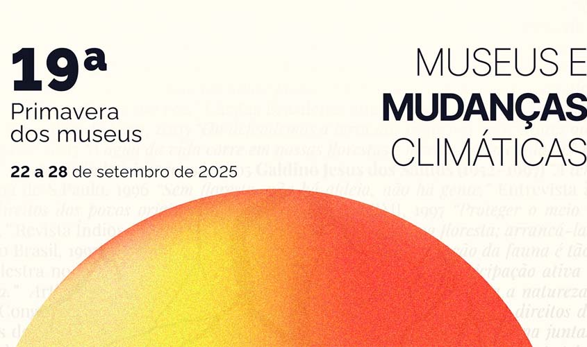 MIIS-RO discute mudanças climáticas na 19ª Primavera dos Museus