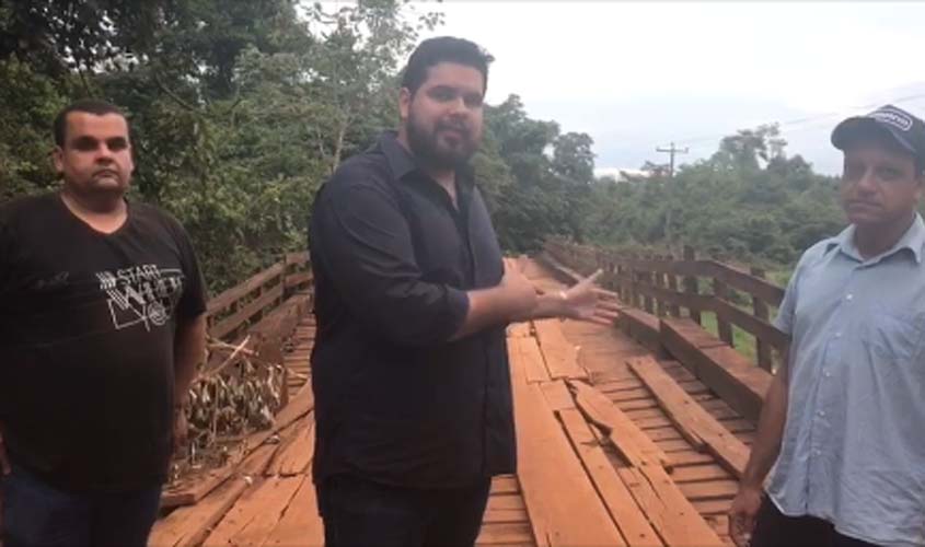Jean Oliveira cobra urgência do DER no conserto da ponte no Rio Branco na RO 370