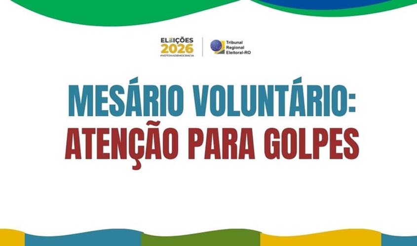 TRE-RO alerta mesários sobre tentativa de golpe