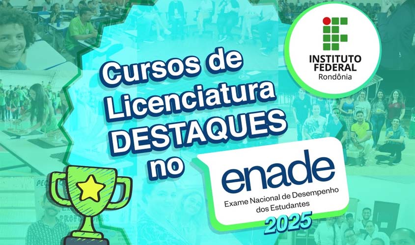 IFRO conquista reconhecimento nacional no Enade
