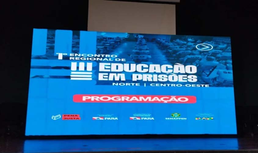 Rondônia debate educação em prisões no Plano Pena Justa