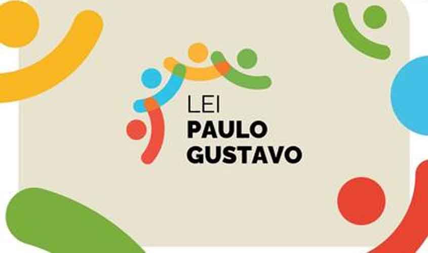 Gestores públicos têm até 31 de agosto para prestação de contas da Lei Paulo Gustavo