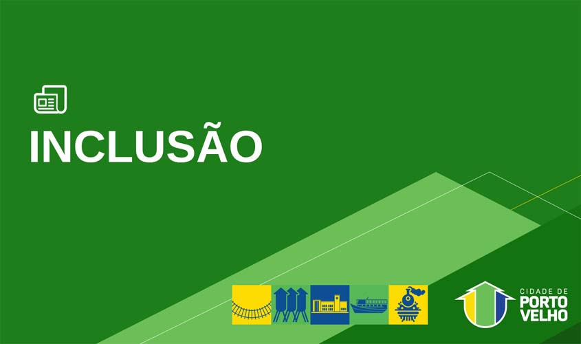 Porto Velho anuncia novidades para pessoas com deficiência