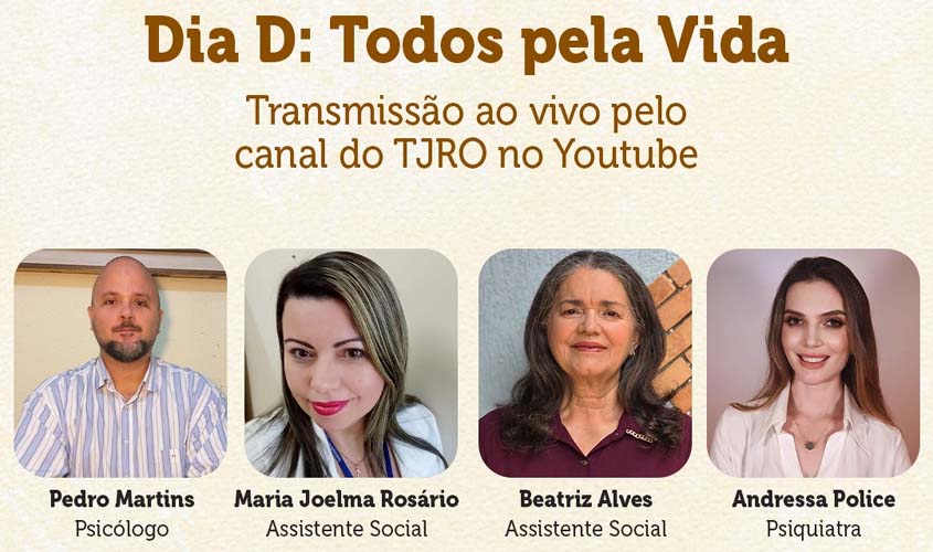 TJRO realiza live 'Dia D: Todos pela Vida' no Setembro Amarelo