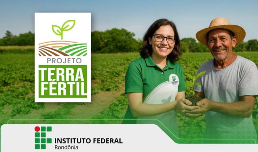 IFRO lança Projeto Terra Fértil para apoiar agricultura familiar