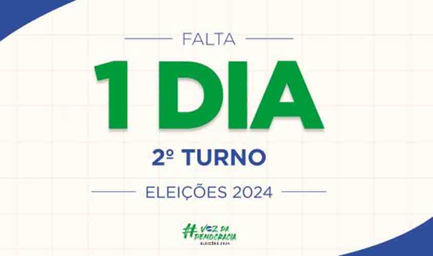 Falta 1 dia: veja o que pode e o que não pode ser feito no dia da votação no 2º turno das Eleições 2024