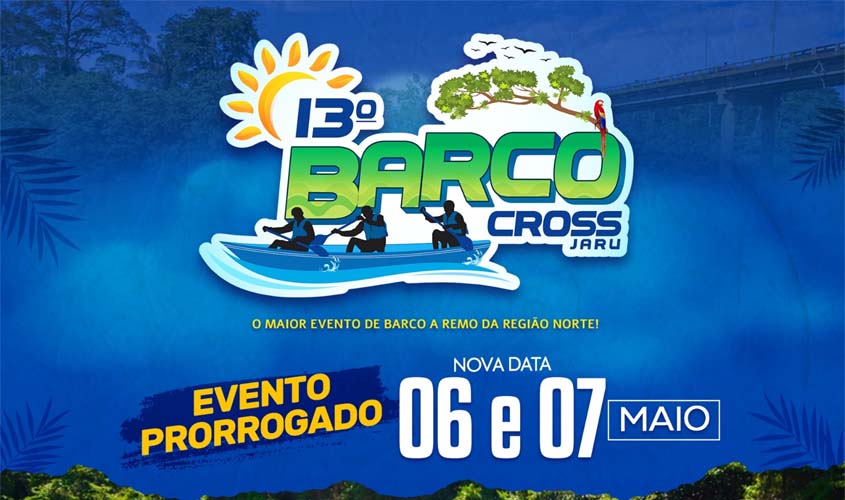 Barco Cross é adiado para os dias 6 e 7 de maio