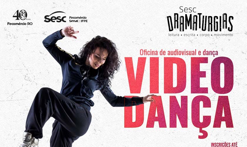 Sesc abre inscrições para oficina 'vídeo dança'