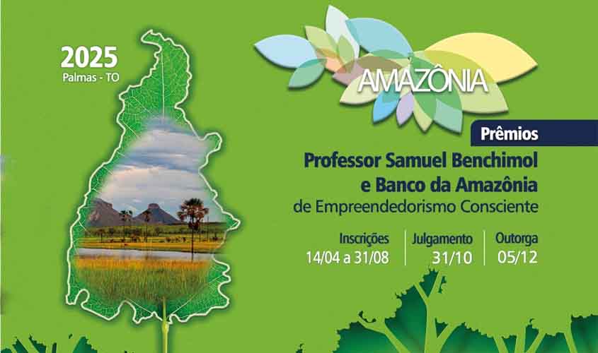 Inscrições para os prêmios Samuel Benchimol e Banco da Amazônia 2025 encerram dia 31