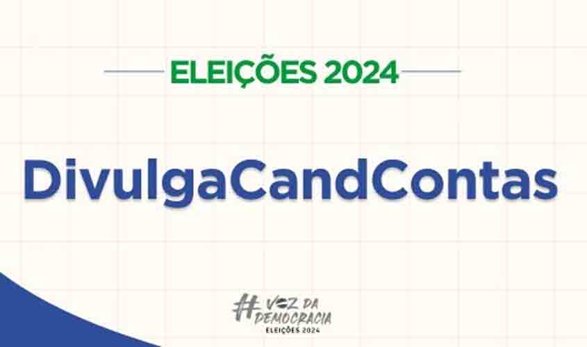 Conheça o DivulgaCandContas: acompanhe as candidaturas e as prestações de contas eleitorais