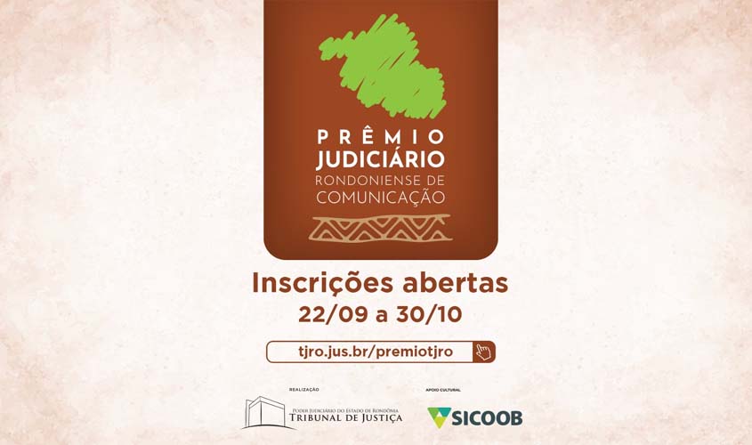 Últimos dias para inscrição no Prêmio Judiciário Rondoniense de Comunicação