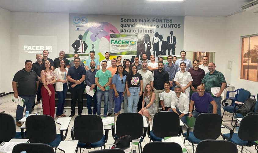 2ª Reunião Ordinária da FACER reúne associações comerciais e empresariais de Rondônia