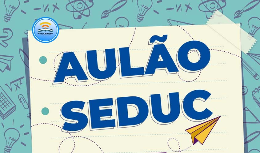 Seduc realiza Aulão On-line para alunos do ensino médio de Rondônia